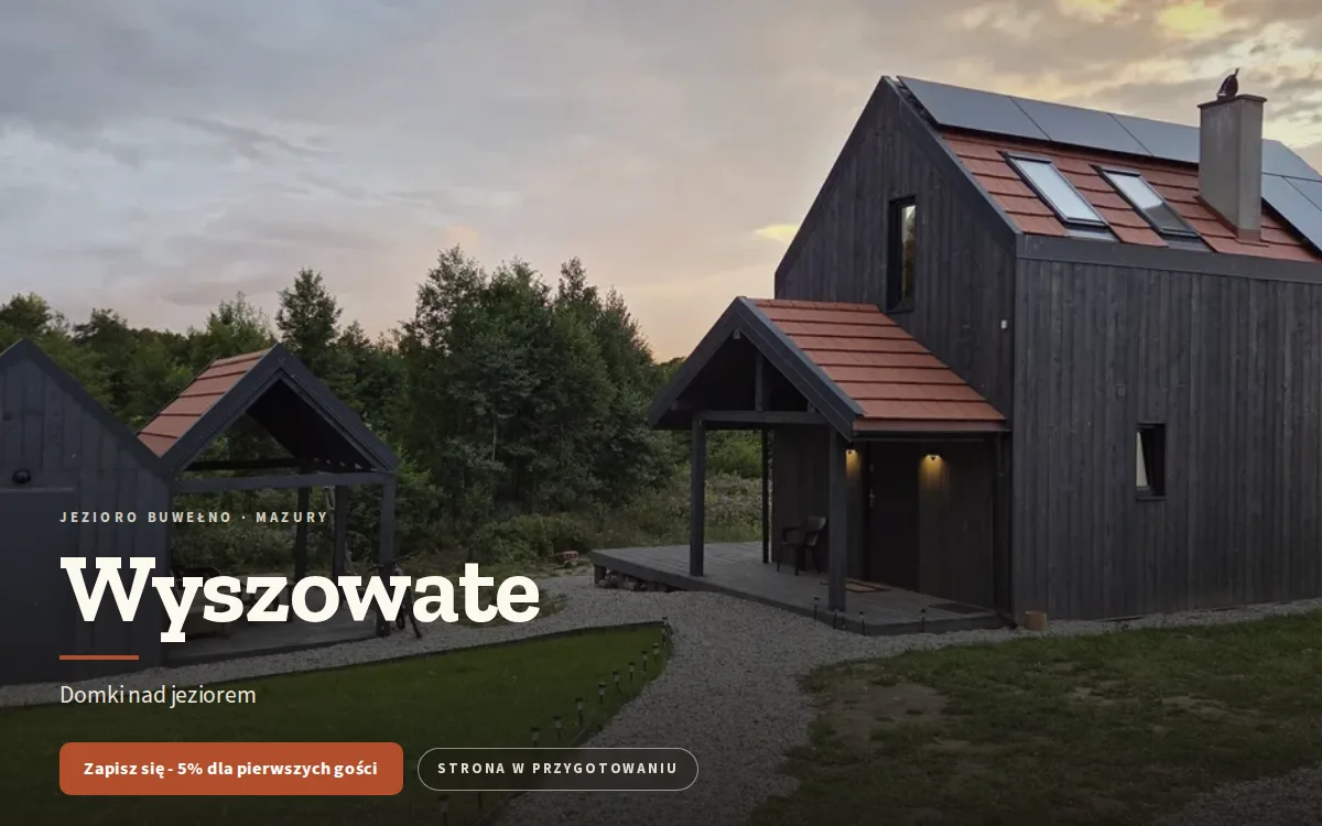 Strona wyszowate.pl - domki nad jeziorem Buwełno